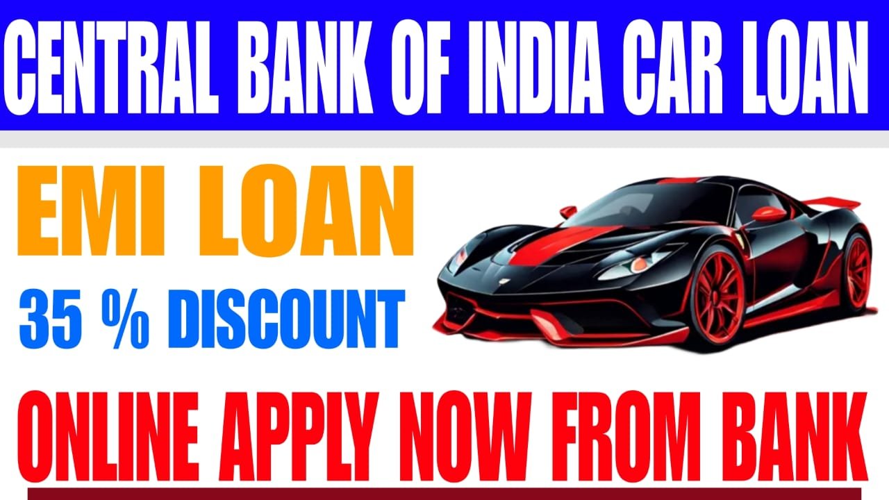 Central Bank of India Car Loan 2025